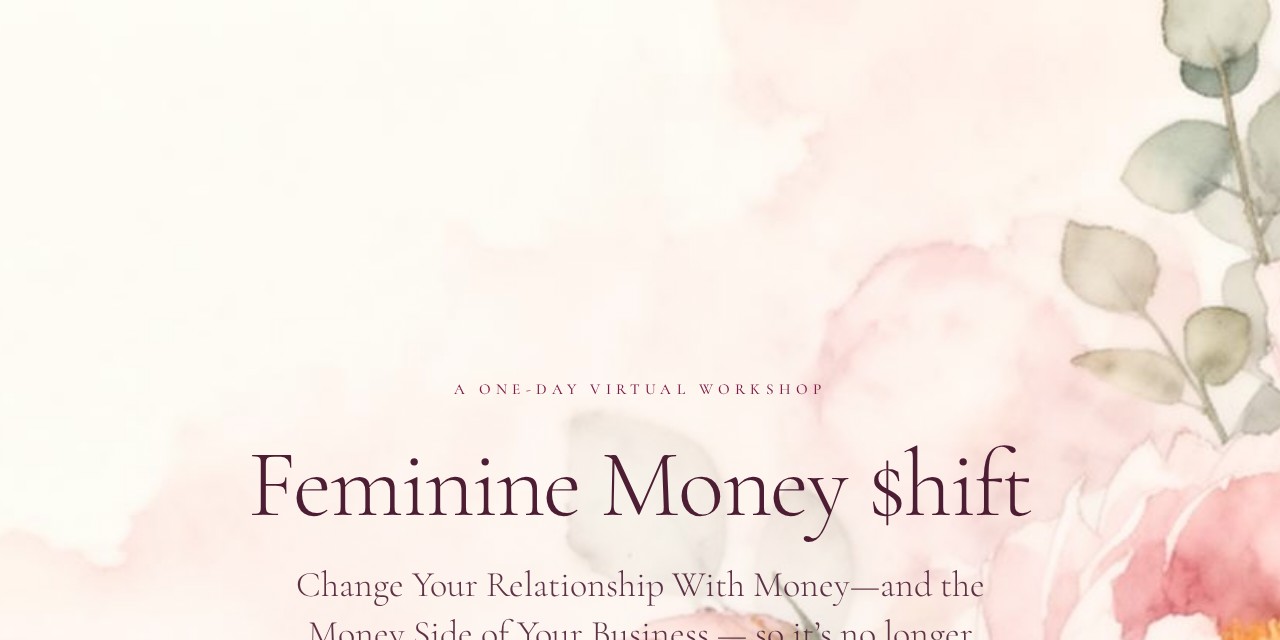Preview of the Feminine Money $hift Workshop sales page